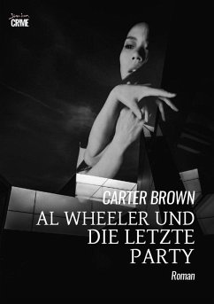 Cover AL WHEELER UND DIE LETZTE PARTY (eBook, ePUB)