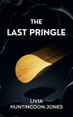 The Last Pringle (eBook, ePUB) The Last Pringle (eBook, ePUB)