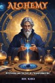 Alchemy- Mysticism and the Art of Transformation (eBook, ePUB)
