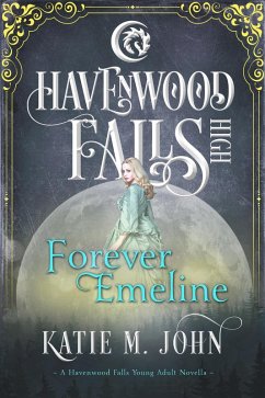 Cover Forever Emeline (Havenwood Falls High, #9) (eBook, ePUB)