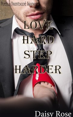 Cover Love Hard Step Harder (Petite Dominant Women) (eBook, ePUB)