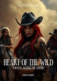Heart of The Wild: Survival Against The Apache (eBook, ePUB)