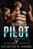 The Pilot (Black Hawke Security, #7) (eBook, ePUB) The Pilot (Black Hawke Security, #7) (eBook, ePUB)