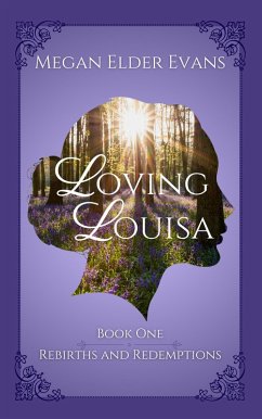 Cover Loving Louisa (Rebirths and Redemptions, #1) (eBook, ePUB)