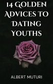 14 Golden Advices to Dating Youths (eBook, ePUB)