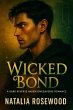 Wicked Bond: A Dark Reverse Harem... - Bild 1