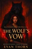 The Wolf's Vow (Bloodbound Chronicles, #16) (eBook, ePUB)