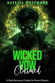 Wicked Vow Claimed: A Dark Romance Twisted in Harem Desires (Vows of Ruin) (eBook, ePUB)