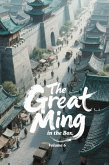 The Great Ming in the Box, Volume 6 (eBook, ePUB) The Great Ming in the Box, Volume 6 (eBook, ePUB)