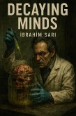 Decaying Minds (eBook, ePUB) Decaying Minds (eBook, ePUB)