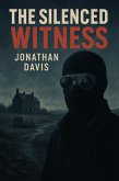 The Silenced Witness (The Witness Mysteries, #2) (eBook, ePUB)