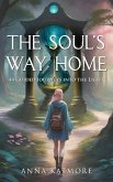 The Soul's Way Home (eBook, ePUB) The Soul's Way Home (eBook, ePUB)
