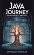 Java Journey: From Basics To Mastery... - Bild 1
