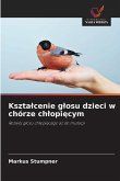 Kszta¿cenie g¿osu dzieci w chórze ch¿opi¿cym Kszta¿cenie g¿osu dzieci w chórze ch¿opi¿cym