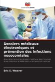 Dossiers médicaux électroniques et prévention des infections nosocomiales