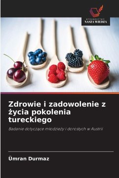 Cover Zdrowie i zadowolenie z ¿ycia pokolenia tureckiego