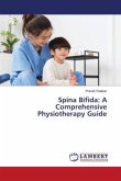 Spina Bifida: A Comprehensive Physiotherapy Guide Spina Bifida: A Comprehensive Physiotherapy Guide