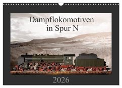 Dampflokomotiven in Spur N (Wandkalender 2026 DIN A3 quer), CALVENDO Monatskalender
