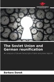 The Soviet Union and German reunification The Soviet Union and German reunification