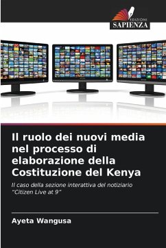 Il ruolo dei nuovi media nel processo di elaborazione della Costituzione del Kenya - Wangusa, Ayeta