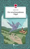 Die verschwundenen Vögel. Life is a Story - story.one