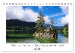 Sehnsuchtsorte im Berchtesgadener Land (Tischkalender 2026 DIN A5 quer), CALVENDO Monatskalender Sehnsuchtsorte im Berchtesgadener Land (Tischkalender 2026 DIN A5 quer), CALVENDO Monatskalender