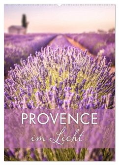 Provence im Licht (Wandkalender 2026 DIN A2 hoch), CALVENDO Monatskalender Provence im Licht (Wandkalender 2026 DIN A2 hoch), CALVENDO Monatskalender