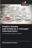 Pratica basata sull'evidenza e manager infermieristici Pratica basata sull'evidenza e manager infermieristici