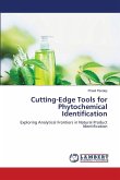 Cutting-Edge Tools for Phytochemical Identification Cutting-Edge Tools for Phytochemical Identification