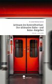 Achtsam im Kontrollverlust: Der ultimative Bahn- und Reise-Ratgeber. Life is a Story - story.one