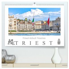 Friaul-Julisch Venetien - Triest (hochwertiger Premium Wandkalender 2026 DIN A2 quer), Kunstdruck in Hochglanz Friaul-Julisch Venetien - Triest (hochwertiger Premium Wandkalender 2026 DIN A2 quer), Kunstdruck in Hochglanz
