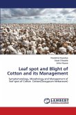 Leaf spot and Blight of Cotton and its Management