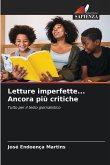 Letture imperfette... Ancora più critiche Letture imperfette... Ancora più critiche