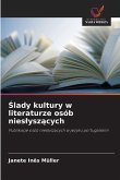 ¿lady kultury w literaturze osób nies¿ysz¿cych