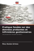 Pratique fondée sur des données probantes et infirmières gestionnaires Pratique fondée sur des données probantes et infirmières gestionnaires