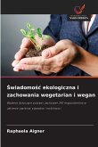 ¿wiadomo¿¿ ekologiczna i zachowania wegetarian i wegan