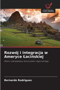 Cover Rozwój i integracja w Ameryce ¿aci¿skiej