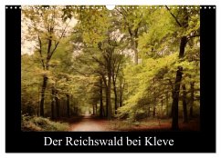 Der Reichswald bei Kleve (Wandkalender 2026 DIN A3 quer), CALVENDO Monatskalender Der Reichswald bei Kleve (Wandkalender 2026 DIN A3 quer), CALVENDO Monatskalender