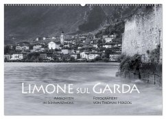 Limone sul Garda schwarzweiß (Wandkalender 2026 DIN A2 quer), CALVENDO Monatskalender Limone sul Garda schwarzweiß (Wandkalender 2026 DIN A2 quer), CALVENDO Monatskalender