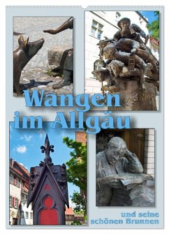 Wangen im Allgäu und seine schönen Brunnen (Wandkalender 2026 DIN A2 hoch), CALVENDO Monatskalender