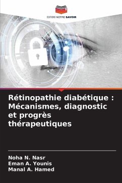 Cover Rétinopathie diabétique : Mécanismes, diagnostic et progrès thérapeutiques
