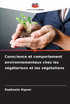 Cover Conscience et comportement environnementaux chez les végétariens et les végétaliens