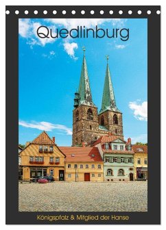 Quedlinburg - Königspfalz & Mitglied der Hanse (Tischkalender 2026 DIN A5 hoch), CALVENDO Monatskalender