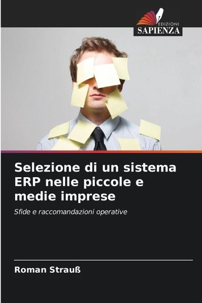 Selezione di un sistema ERP nelle piccole e medie imprese Selezione di un sistema ERP nelle piccole e medie imprese