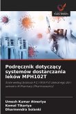 Podr¿cznik dotycz¿cy systemów dostarczania leków MPH102T Podr¿cznik dotycz¿cy systemów dostarczania leków MPH102T