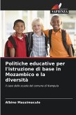 Politiche educative per l'istruzione di base in Mozambico e la diversità Politiche educative per l'istruzione di base in Mozambico e la diversità