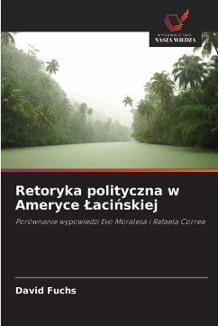 Cover Retoryka polityczna w Ameryce ¿aci¿skiej