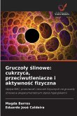 Gruczo¿y ¿linowe: cukrzyca, przeciwutleniacze i aktywno¿¿ fizyczna