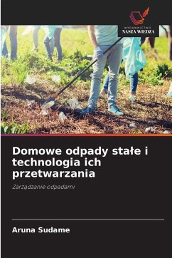 Cover Domowe odpady sta¿e i technologia ich przetwarzania