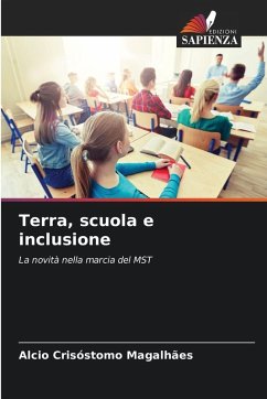 Terra, scuola e inclusione - Crisóstomo Magalhães, Alcio Terra, scuola e inclusione - Crisóstomo Magalhães, Alcio